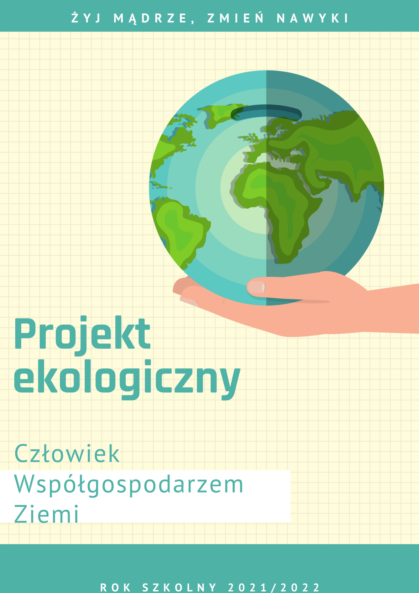 Projekt ekologiczny „Człowiek współgospodarzem Ziemi” dla chętnych uczniów klas siódmych i ósmych
