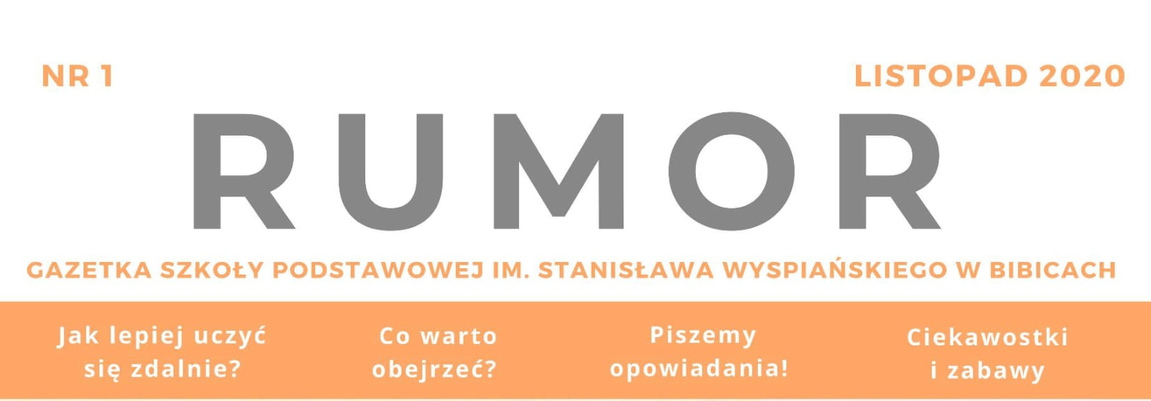 Gazetka szkolna RUMOR Numer 1 1/2020 „Wydanie listopadowe”