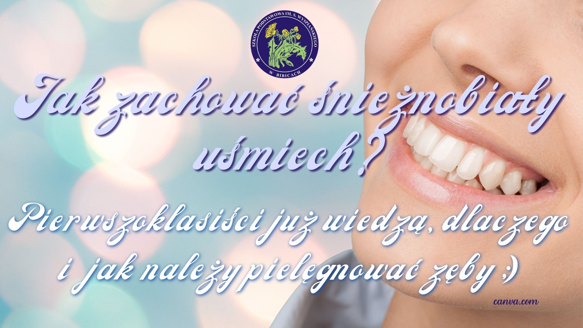 Jak zachować śnieżnobiały uśmiech? Pierwszoklasiści już wiedzą, dlaczego i jak należy pielęgnować zęby.