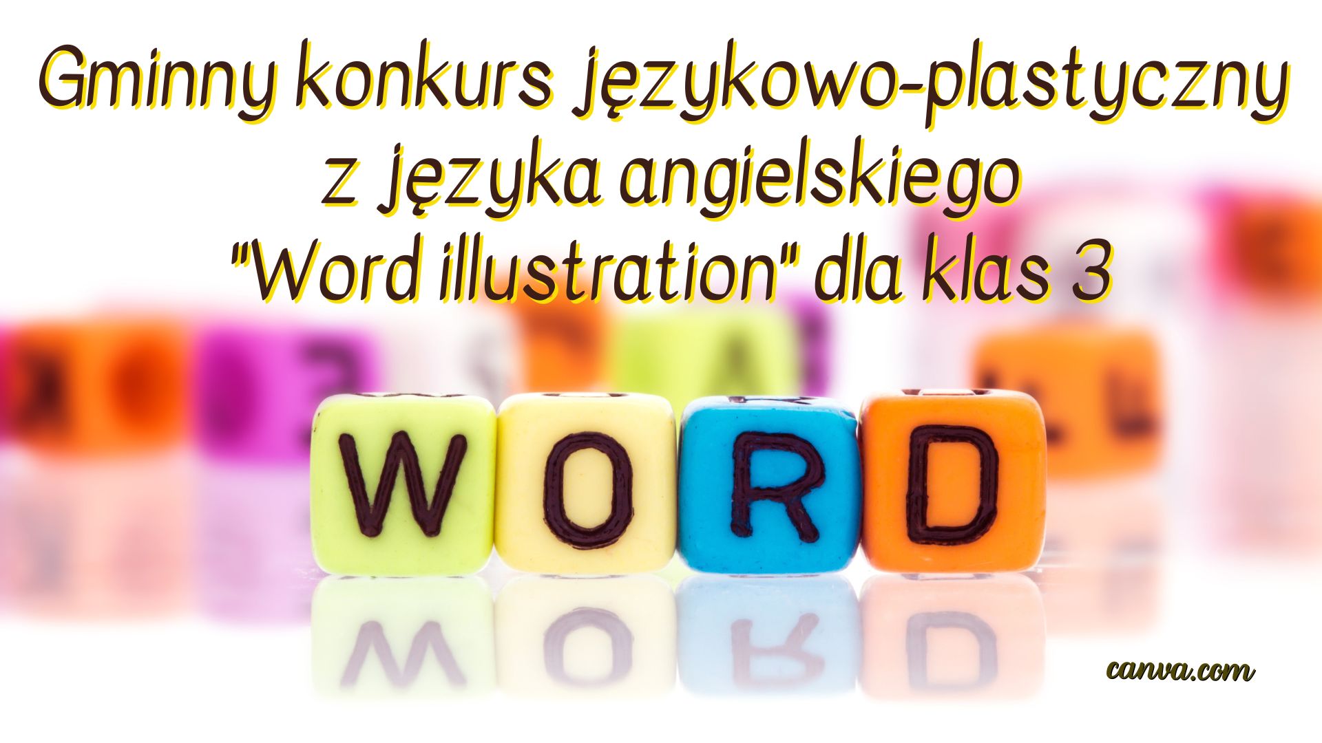 Gminny konkurs językowo-plastyczny z języka angielskiego "Word illustration" dla klas 3